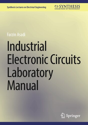 Industrial Electronic Circuits Laboratory Manual ()