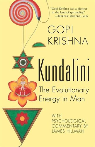 Kundalini the evolutionary energy in man