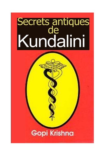 Secrets antiques de Kundalini