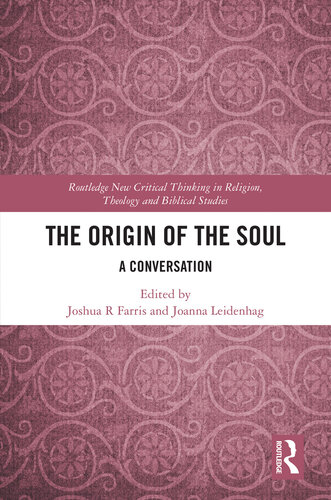 The Origin of the Soul: A Conversation