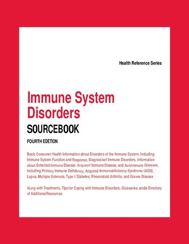 Immune System Disorders Source (Health Reference), 4e (Oct 1, 2019)_(0780817273)_(Omnigraphics Inc)