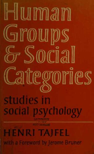 Human groups and social categories : studies in social psychology