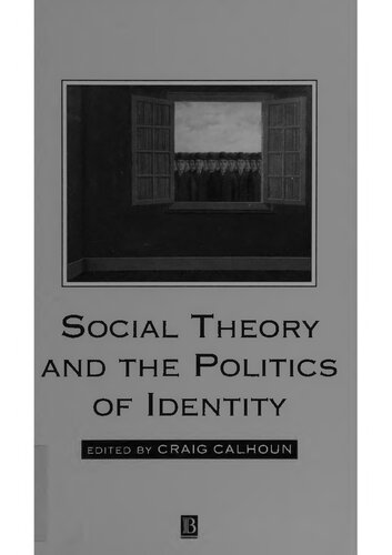 Social theory and the politics of identity /