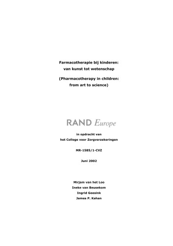 Farmacotherapie Bij Kinderen: Van Kunst Tot Wetenschap = Pharmacotherapy in Children: From Art to Science