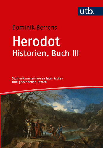Herodot. Historien. Buch III: Studienkommentar