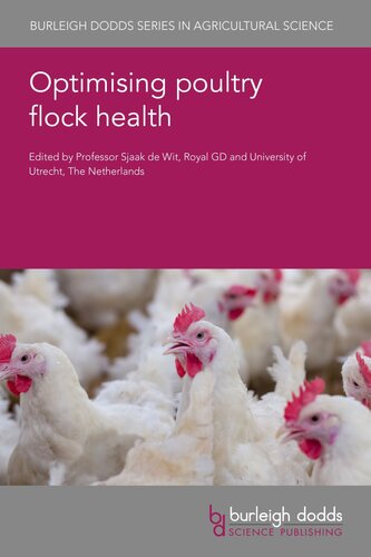 Optimising poultry flock health (Burleigh Dodds Series in Agricultural Science, 119)