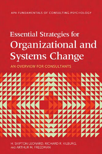 Essential Strategies for Organizational and Systems Change: An Overview for Consultants