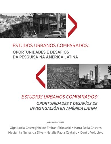 Estudos urbanos comparados: oportunidades e desafios da pesquisa na América latina