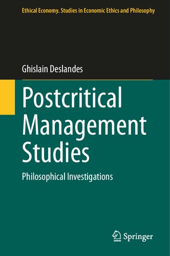 Postcritical Management Studies: Philosophical Investigations