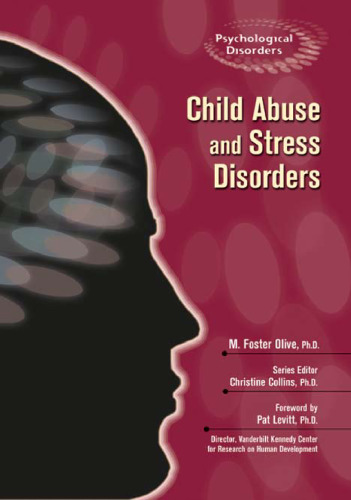 Child Abuse And Stress Disorders (Psychological Disorders)