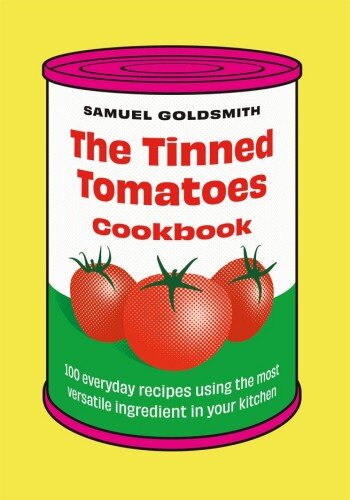 The Tinned Tomatoes Cookbook
