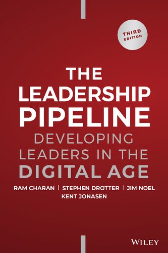 The Leadership Pipeline: Developing Leaders in the Digital Age