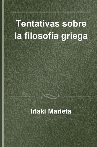 Tentativas sobre filosofía griega (Logoi) (Spanish Edition)