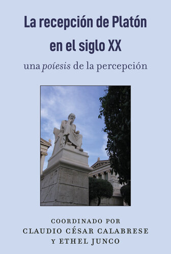 La recepción de Platón en el siglo XX (Spanish Edition)