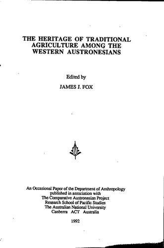 The Heritage of traditional agriculture among the western Austronesians (An Occasional paper of the Department of Anthropology)