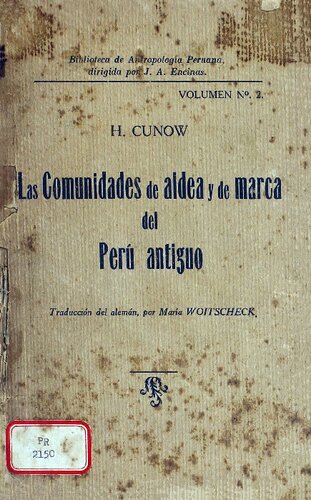 Las comunidades de aldea y de marca del Perú antiguo