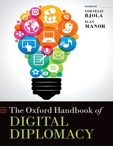 The Oxford Handbook of Digital Diplomacy-Oxford University Press