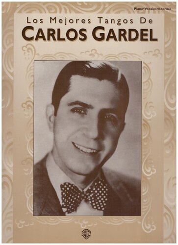 Los mejores tangos de Carlos Gardel