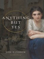 Anything But Yes A Novel of Anna Del Monte, Jewish Citizen of Rome, 1749