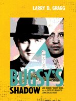 Bugsys Shadow Moe Sedway, Bugsy Siegel, and the Birth of Organized Crime in Las