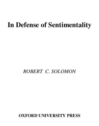 In Defense of Sentimentality (Passionate Life)
