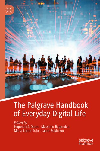 The Palgrave Handbook of Everyday Digital Life