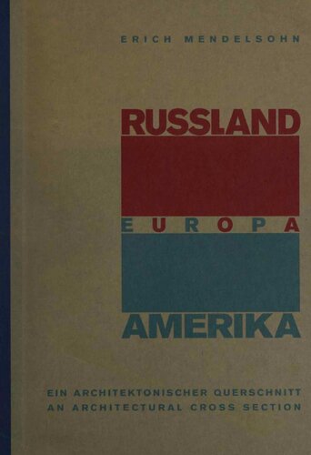 Russia-Europe-America: An Architectural Cross Section