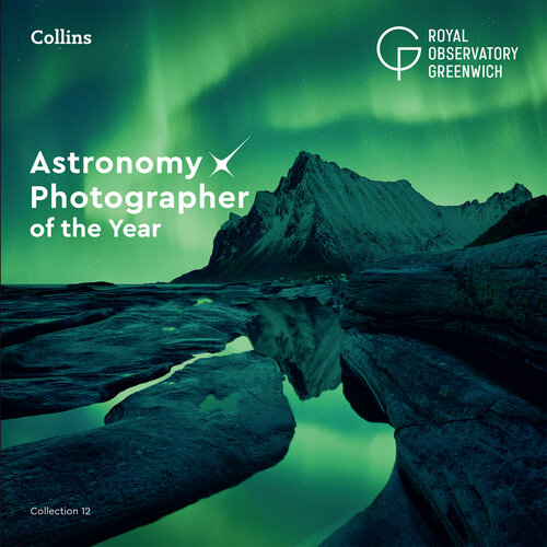 Astronomy Photographer of the Year: Collection 12