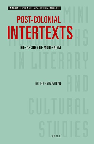 Post-colonial Intertexts: Hierarchies of Modernism (Mini-monographs in Literary and Cultural Studies, 3)