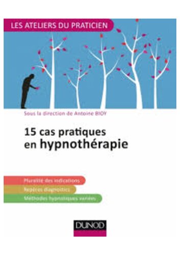 15 cas pratiques en hypnothérapie