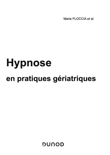 Hypnose en pratiques gériatriques