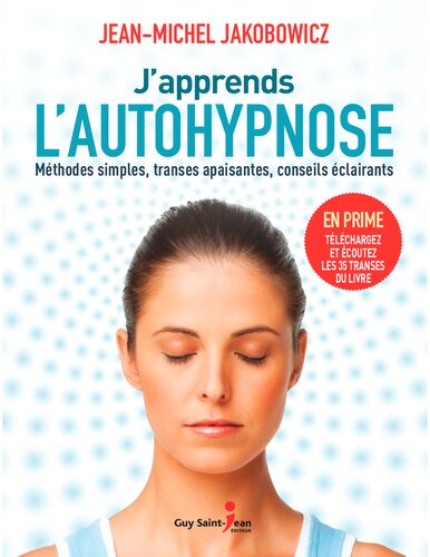 J'apprends l'auto-hypnose