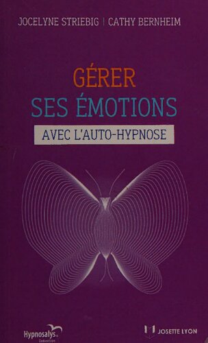 Gérer ses émotions avec l'auto hypnose