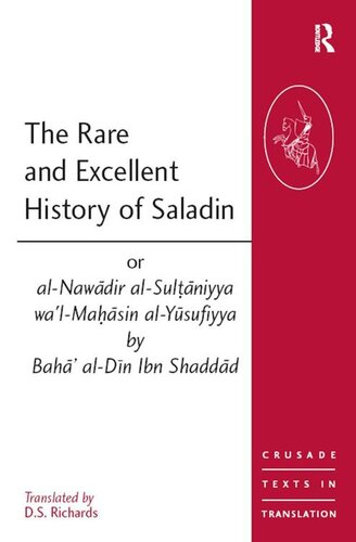 The Rare and Excellent History of Saladin