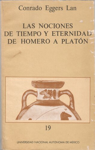 Las nociones de tiempo y eternidad de Homero a Platón