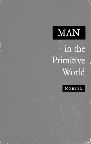 Man in the Primitive World: An Introduction to Anthropology