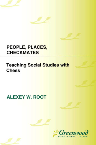 People, Places, Checkmates: Teaching Social Studies with Chess