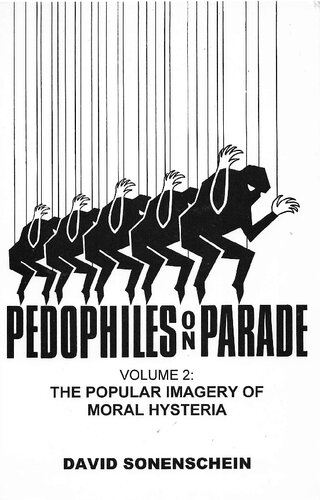 Pedophiles on Parade v.2. The popular imagery of moral hysteria