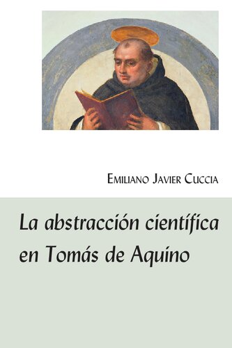La abstracción científica en Tomás de Aquino (Spanish Edition)