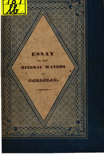 Essay on the Mineral Waters of Carlsbad, for Physicians and Patients