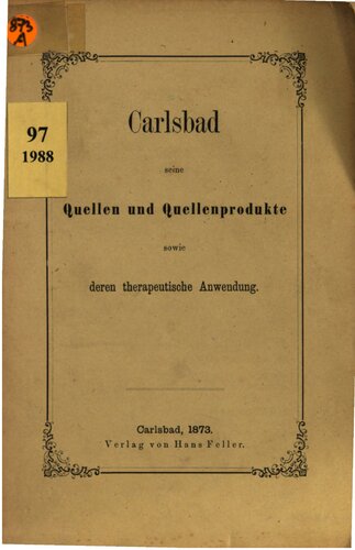 Carlsbad, seine Quellen und Quellenprodukte und deren therapeutische Anwendung