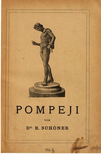 Pompeji. Beschreibung der Stadt und Führer durch die Ausgrabungen