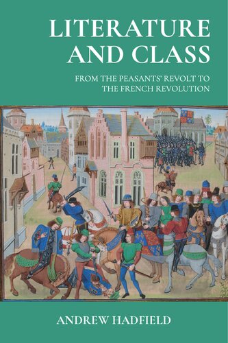 Literature and class: From the Peasants’ Revolt to the French Revolution