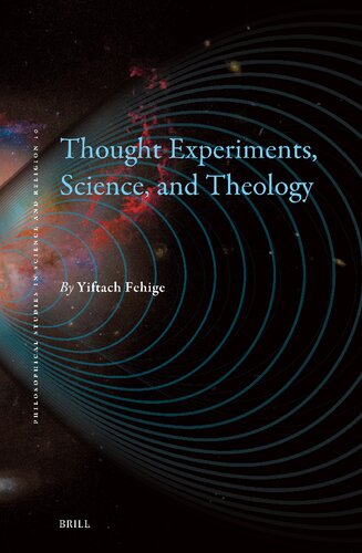 Thought Experiments, Science, and Theology