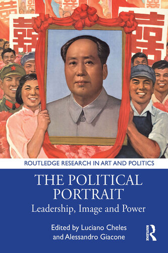 The Political Portrait: Leadership, Image and Power (Routledge Research in Art and Politics)