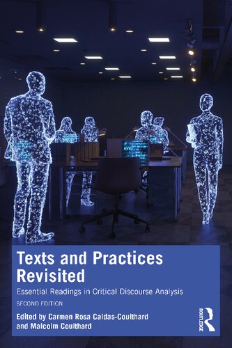 Texts and Practices Revisited: Essential Readings in Critical Discourse Analysis
