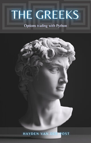 The Greeks: Options Trading Python: A critical overview of the greeks in finance