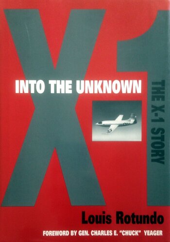 Into the Unknown: The X-1 Story