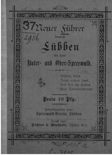 Neuer Führer durch Lübben in den Unter- und Ober-Spreewald