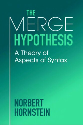 The Merge Hypothesis: A Theory of Aspects of Syntax